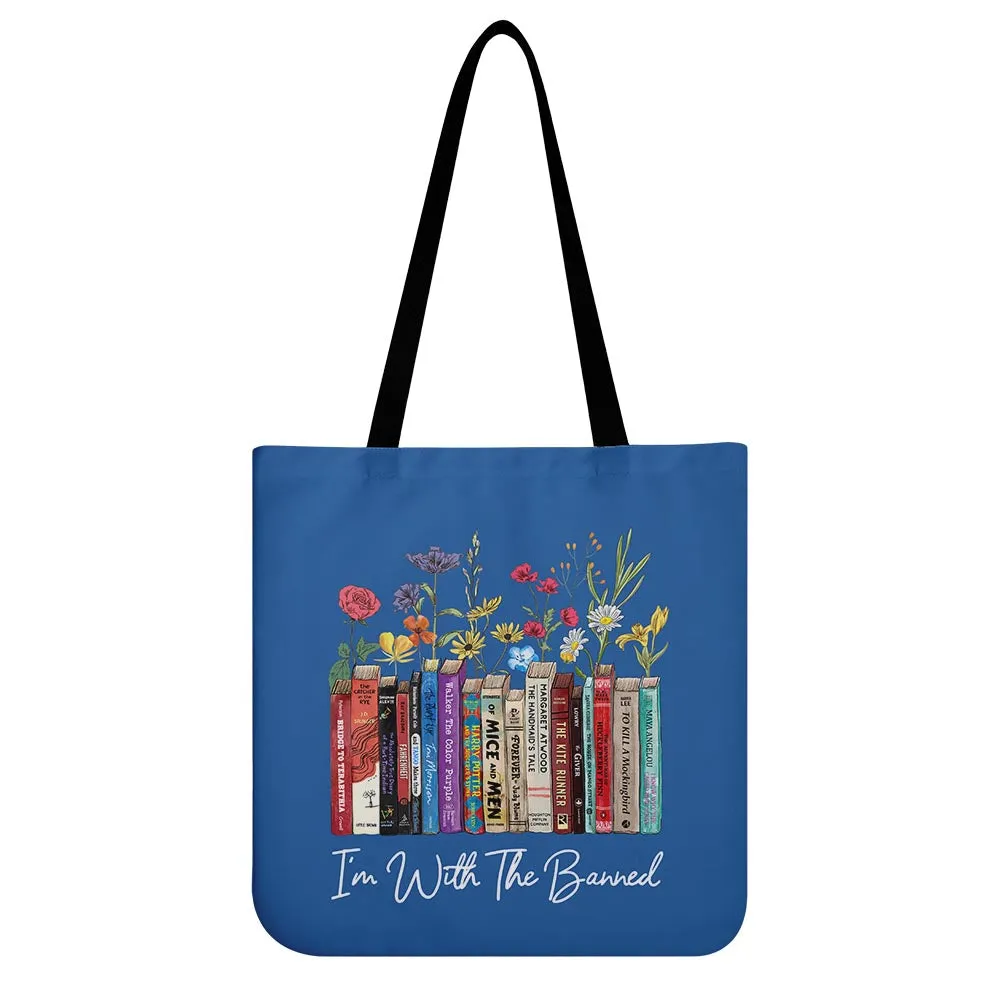 I'm With The Banned Flowers Book Lovers Gift TBF186